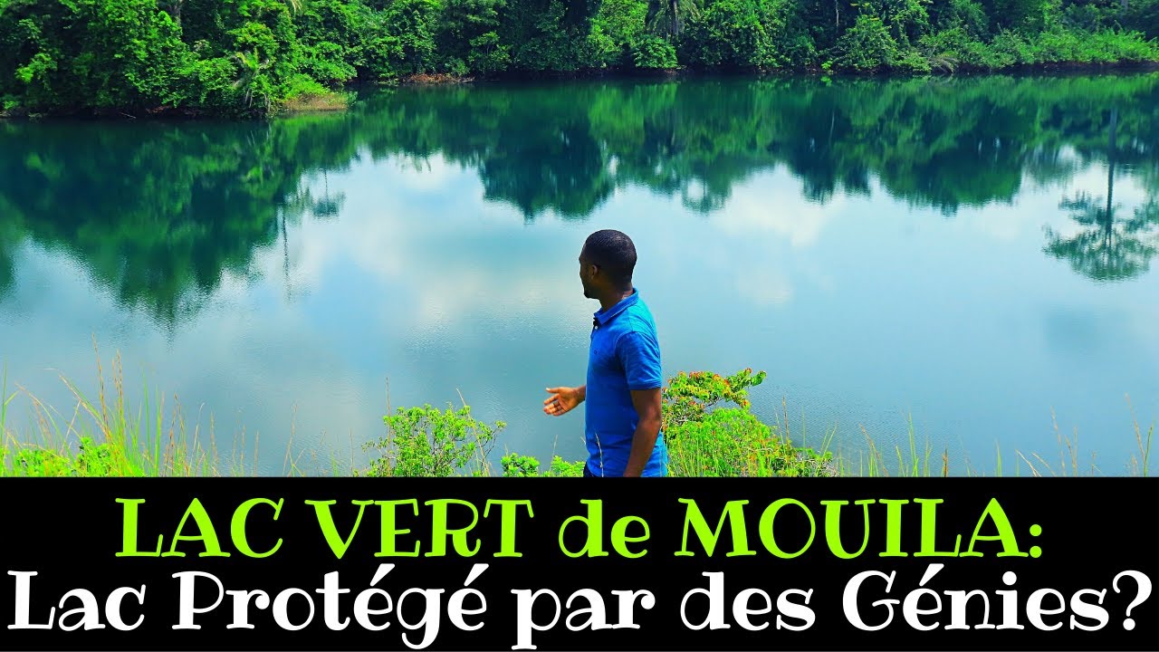 LAC BLEU de Mouila: Tourisme au Gabon | Le Motiv'Acteur