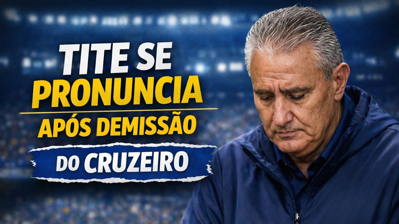 TITE SE PRONUNCIA AP&Oacute;S DEMISS&Atilde;O DO CRUZEIRO&hellip; OLHA O QUE ELE DISSE!