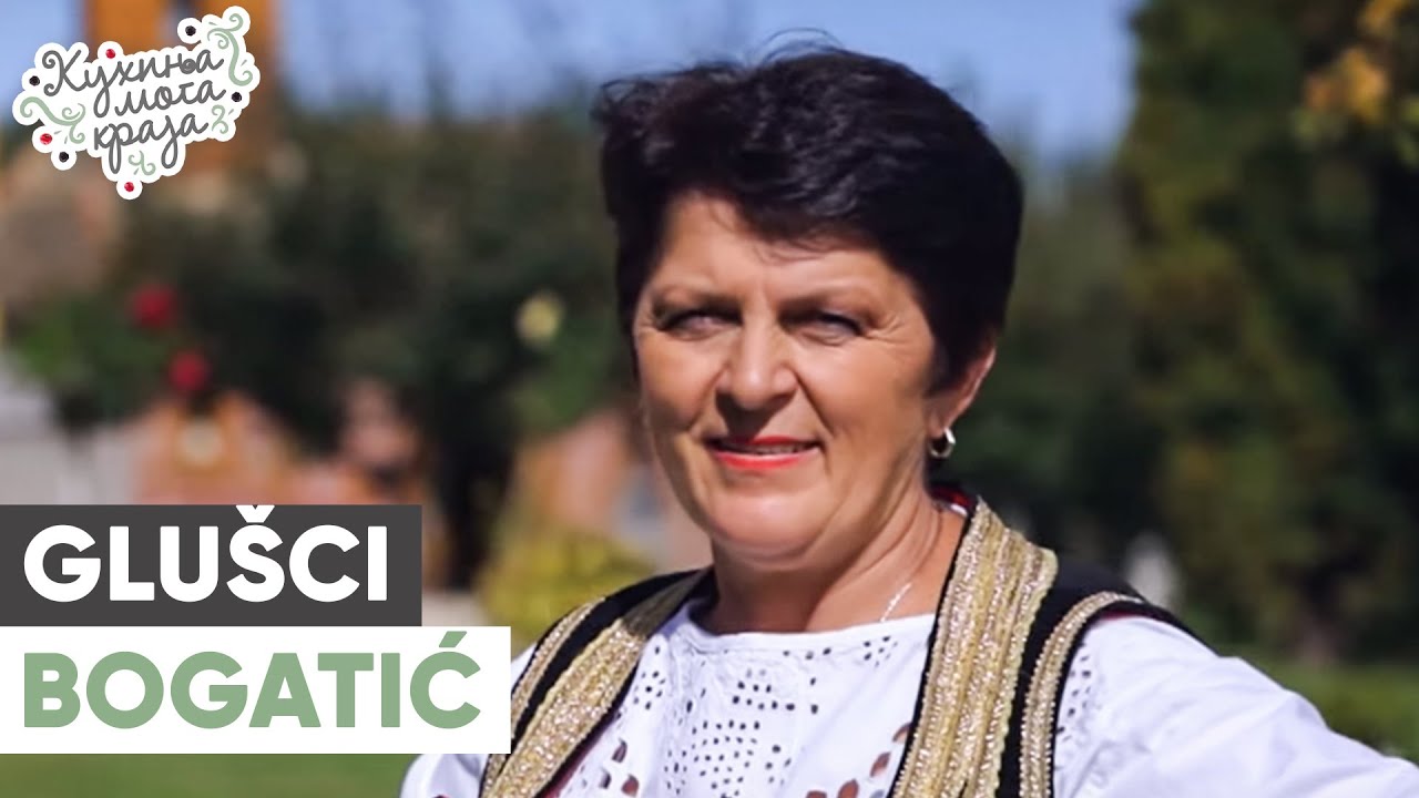 Kuhinja moga kraja:  Brankica Nedeljković / Glušci, Bogatić / sezona 16/7