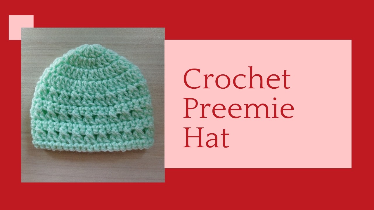 Crochet Preemie  Hat With Me / Super Simple & So Cute!🌟❤️