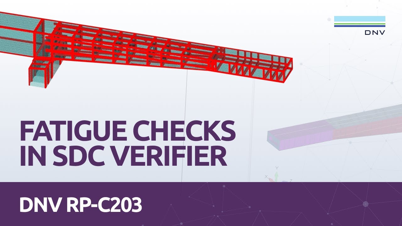 How to Perform Fatigue Checks in SDC Verifier with DNV RP-C203