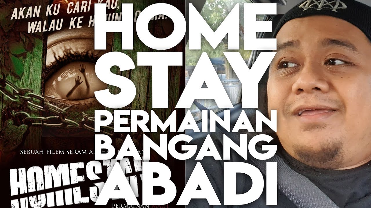 HOMESTAY PERMAINAN BANGANG ABADI | MOVIE REVIEW