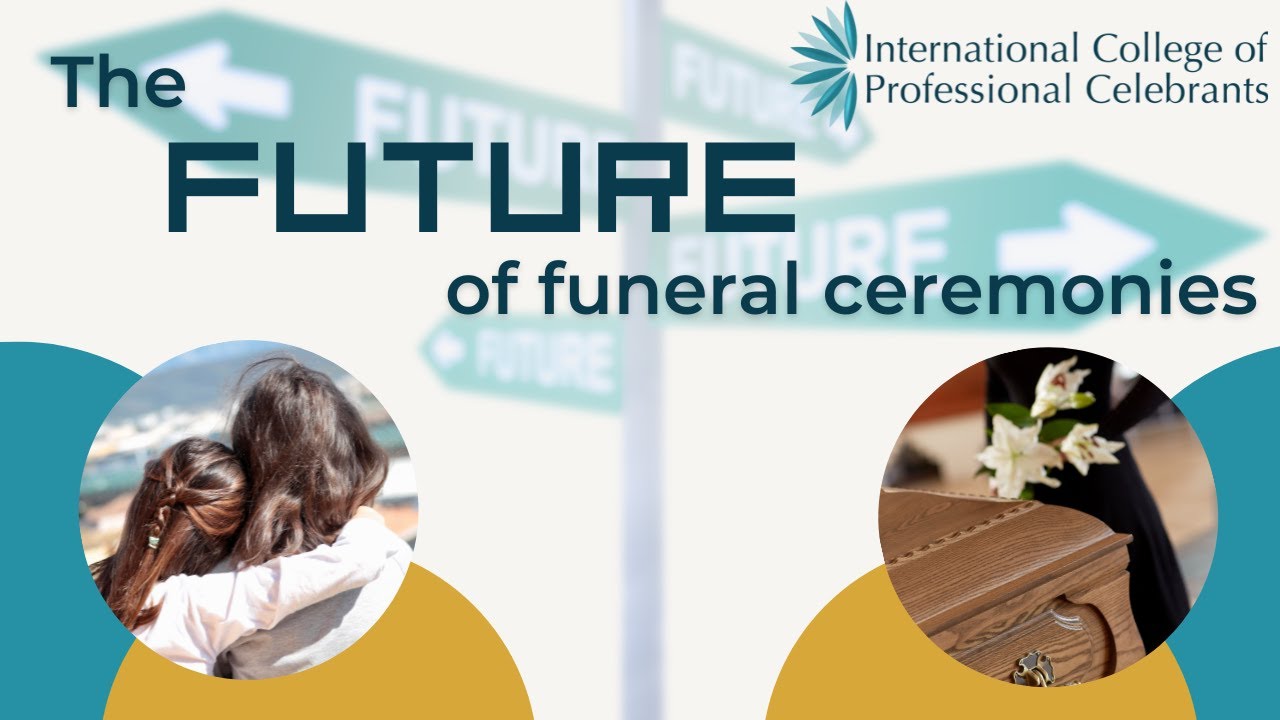 The Future of Funeral Ceremonies #funerals #celebrant
