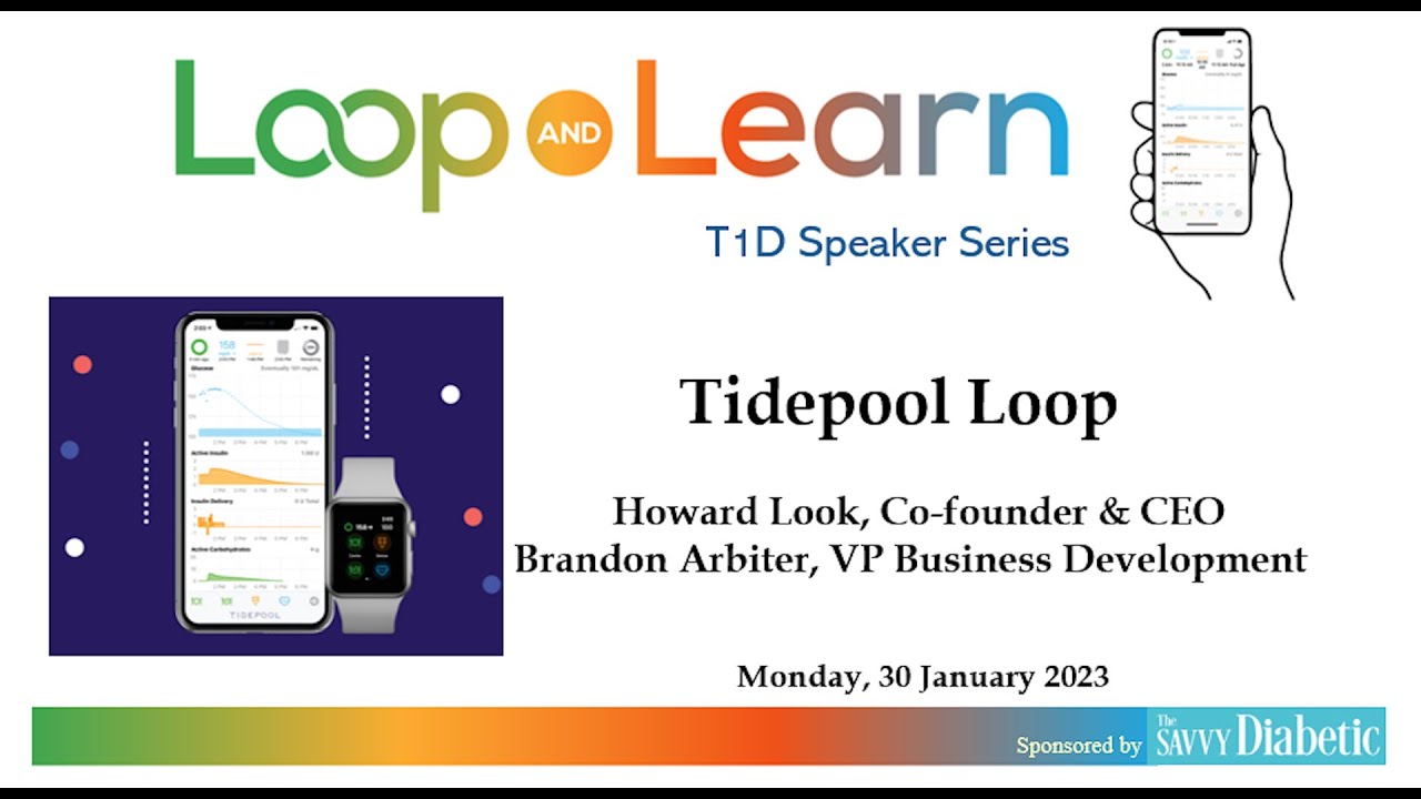 Loop and Learn with Tidepool Loop, 1.30.2023