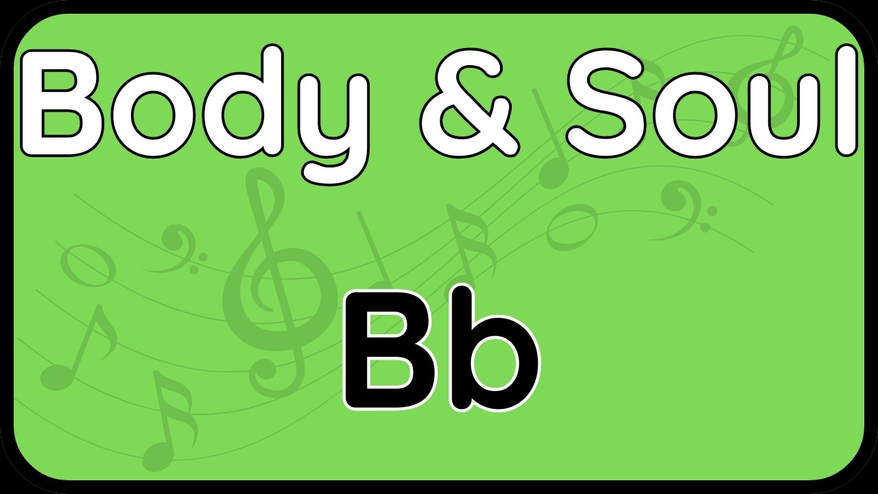 Body & Soul · Backing Track (Bb Version) for Tenor Sax | Soprano Sax | Trumpet | Clarinet