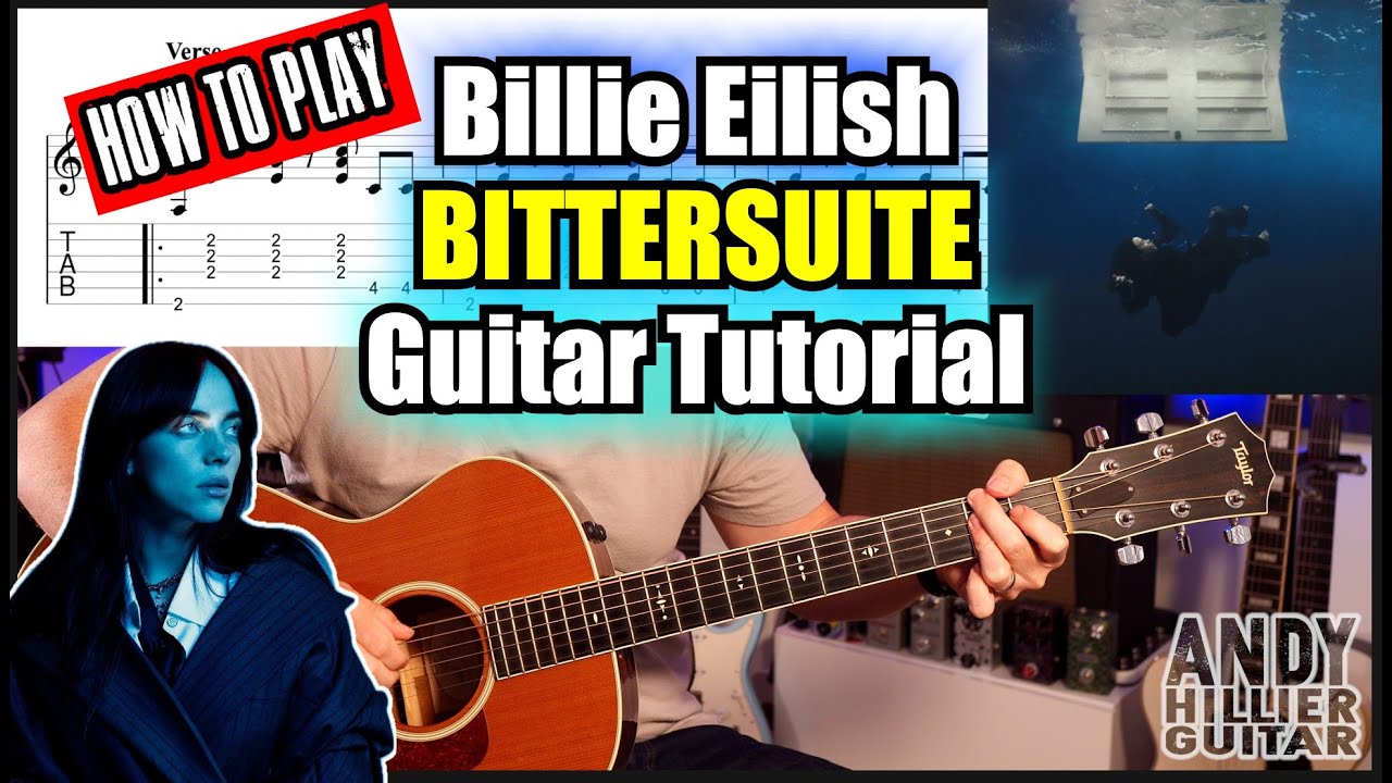 How to play Billie Eilish - BITTERSUITE Guitar Tutorial Lesson