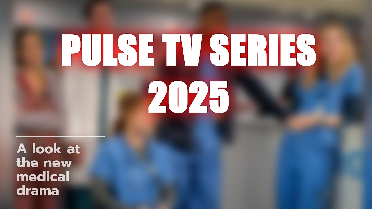 Discover Pulse: The New Medical Drama! 🩺📺