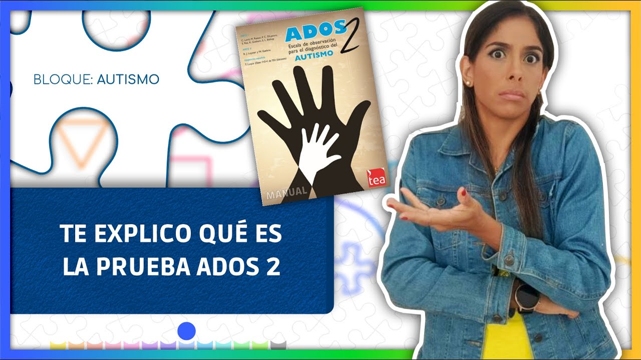 Autismo: Te eplico qué es el TEST ADOS2 | #psicoformando