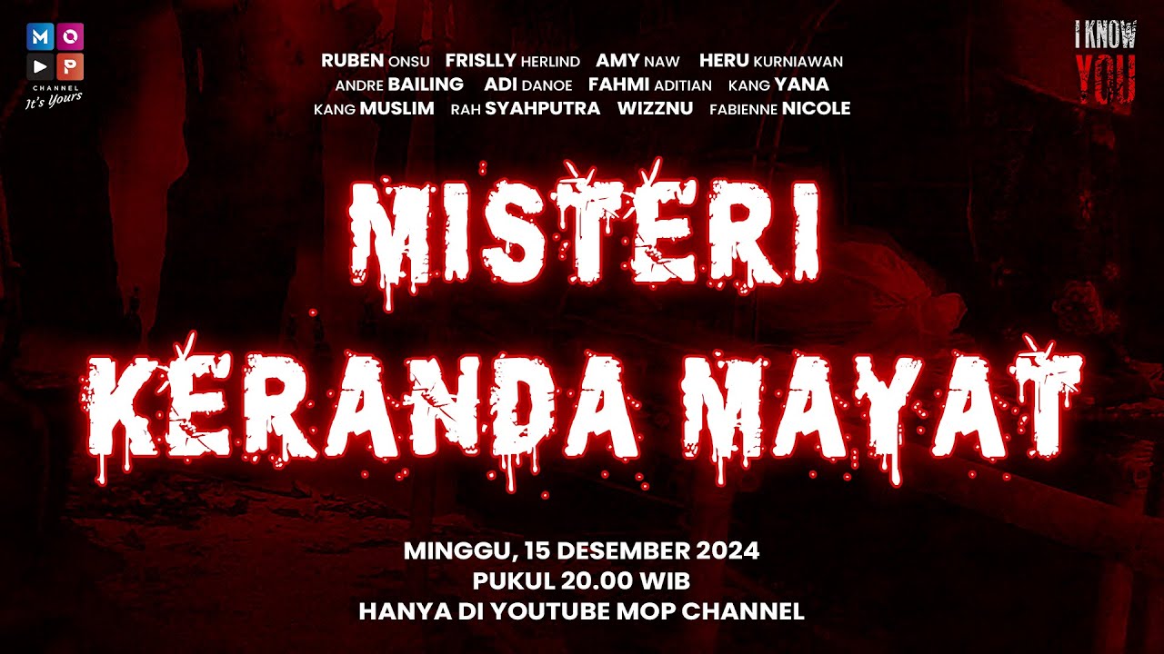MISTERI KERANDA MAYAT | I KNOW YOU
