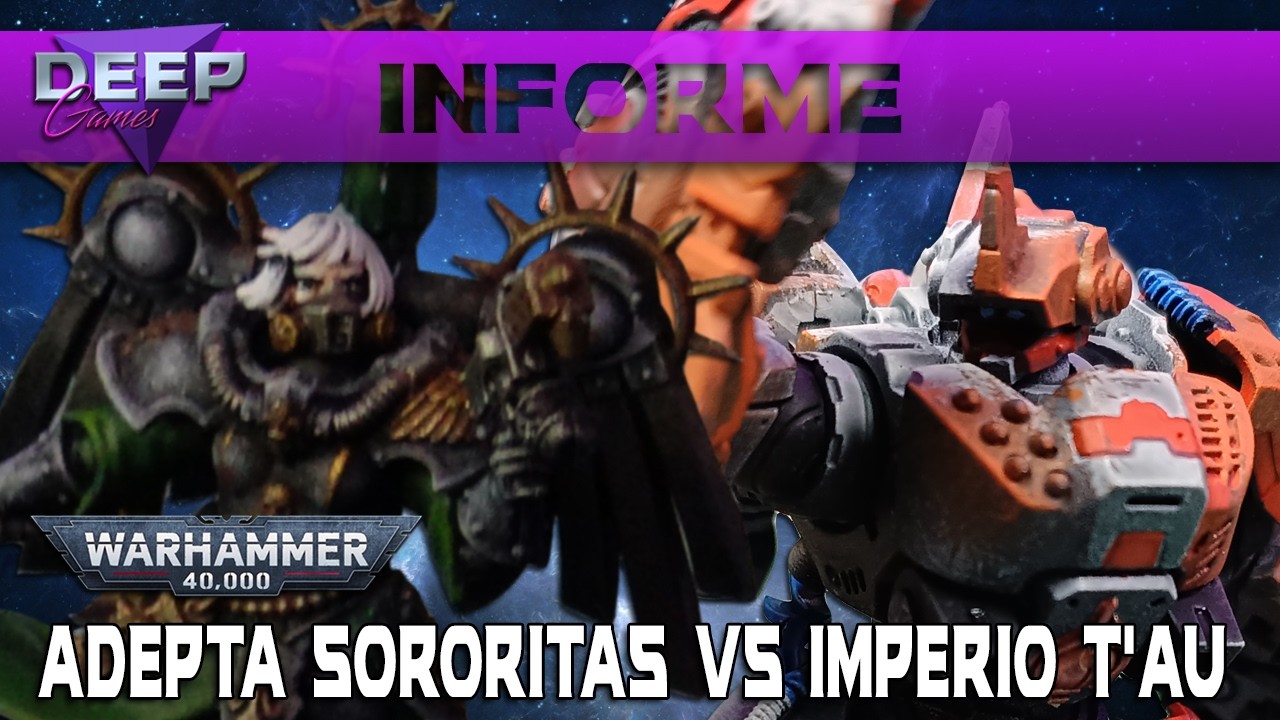 HERMANAS DE BATALLA vs IMPERIO T'AU  | Informe de Batalla Warhammer 40.000