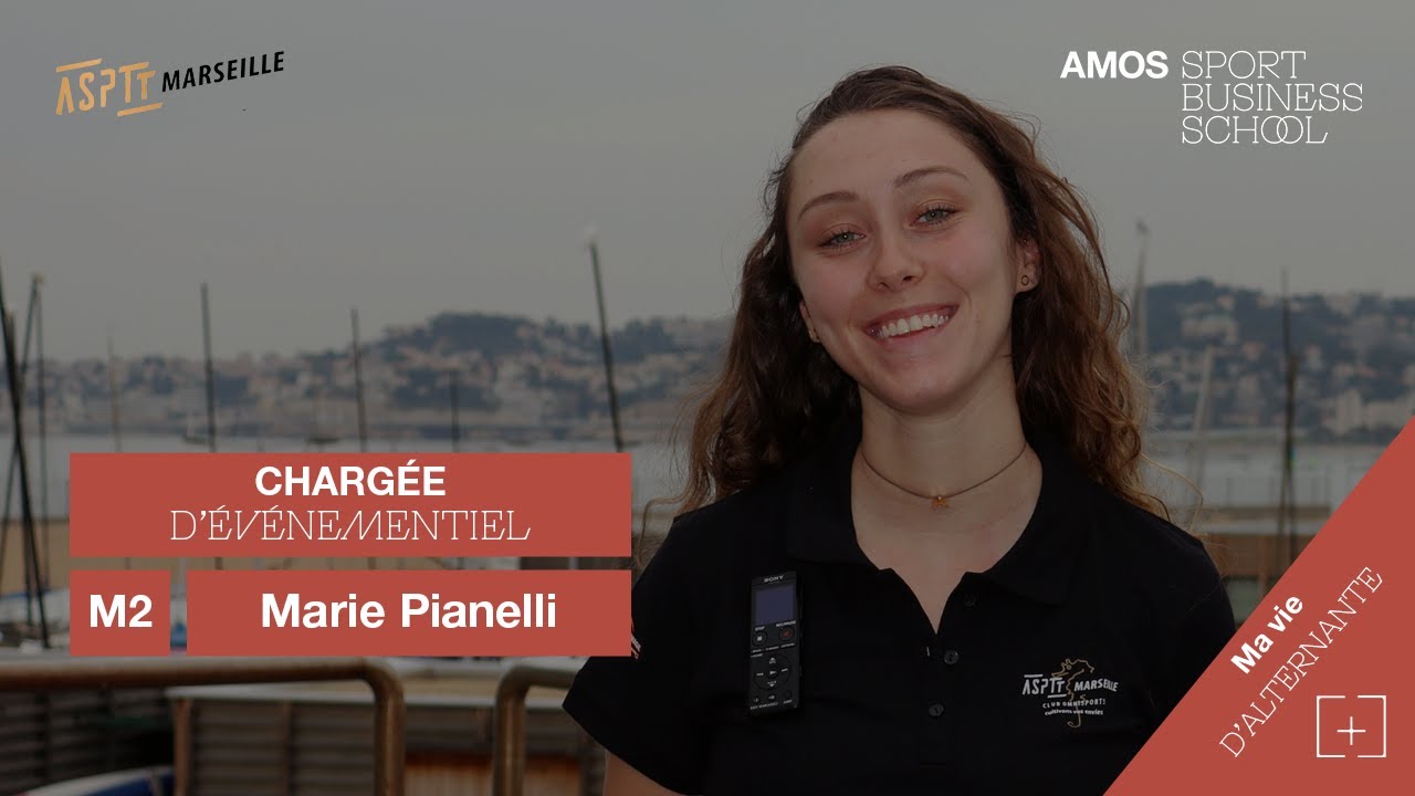 AMOS | Ma vie d'alternante avec Marie Pianelli, chargée d'événementiel à l'ASPTT Marseille |