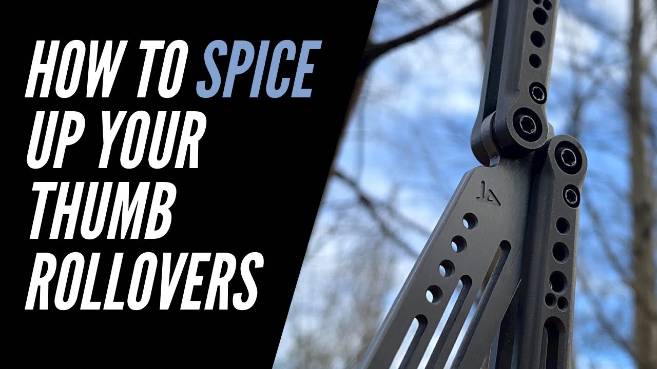 How To Spice Up Your Thumb Rollovers (Balisong Tricks & Variations)
