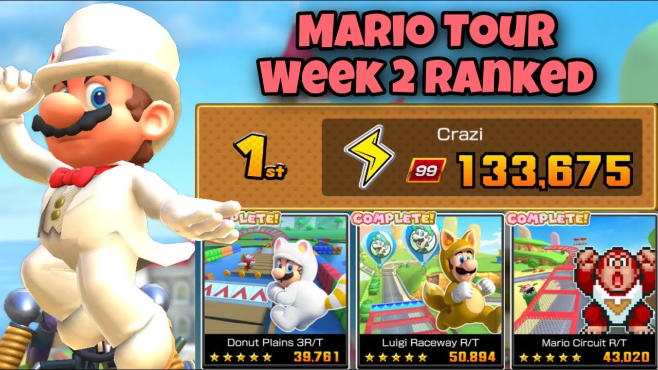 Mario Kart Tour - Mario Tour Week 2 Ranked High Score Races