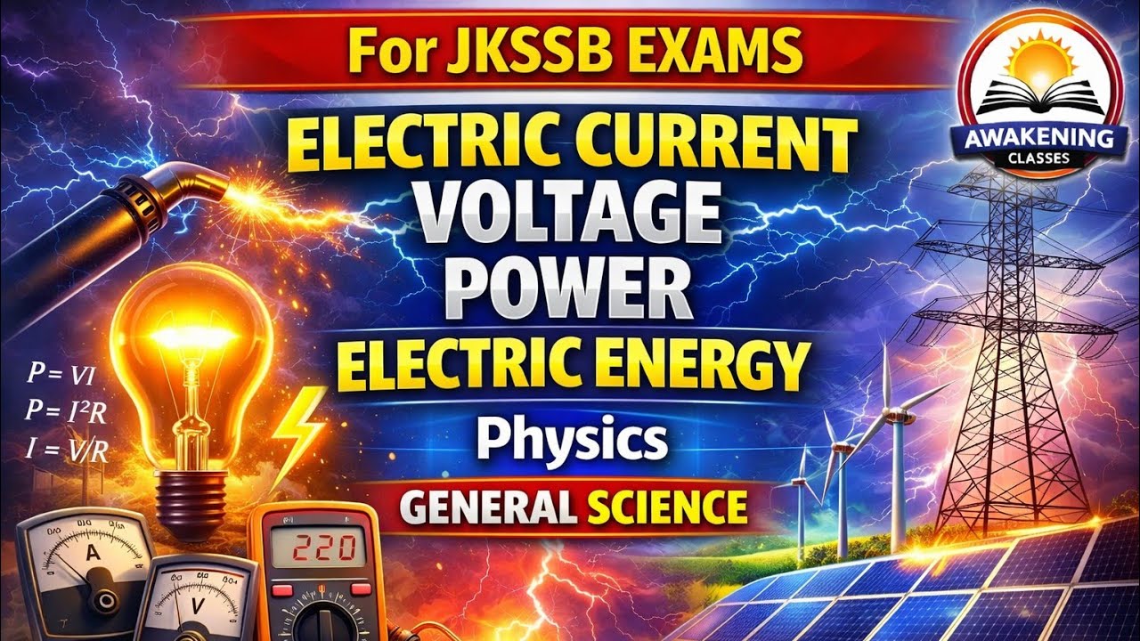 Electric Current/Voltage/Power/Energy/Marathon Session/General Science/JKSSB/