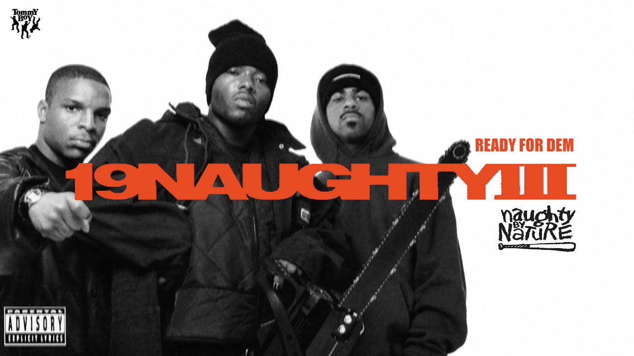Naughty By Nature - Ready for Dem (feat. Heavy D)