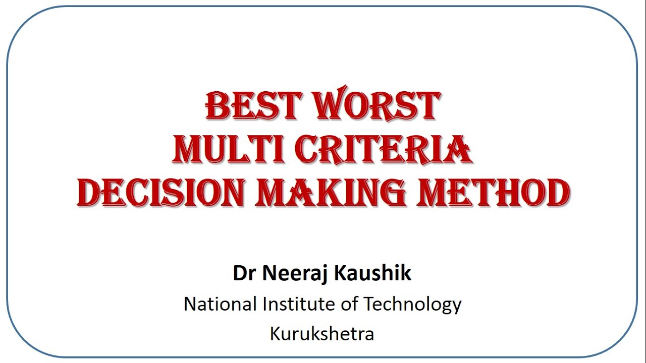 Best Worst Method (MCDM)