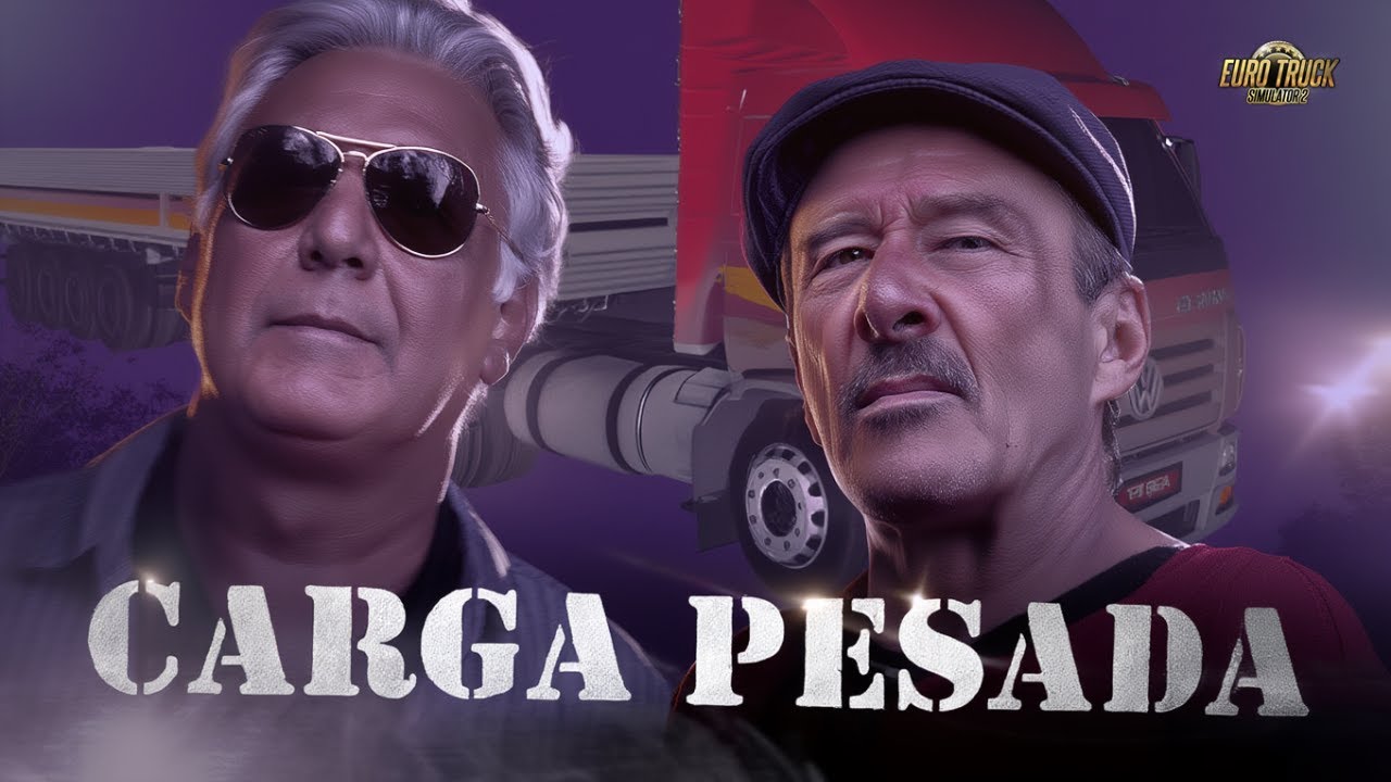 CARGA PESADA - A GRANDE VIAGEM PT3/ETS2