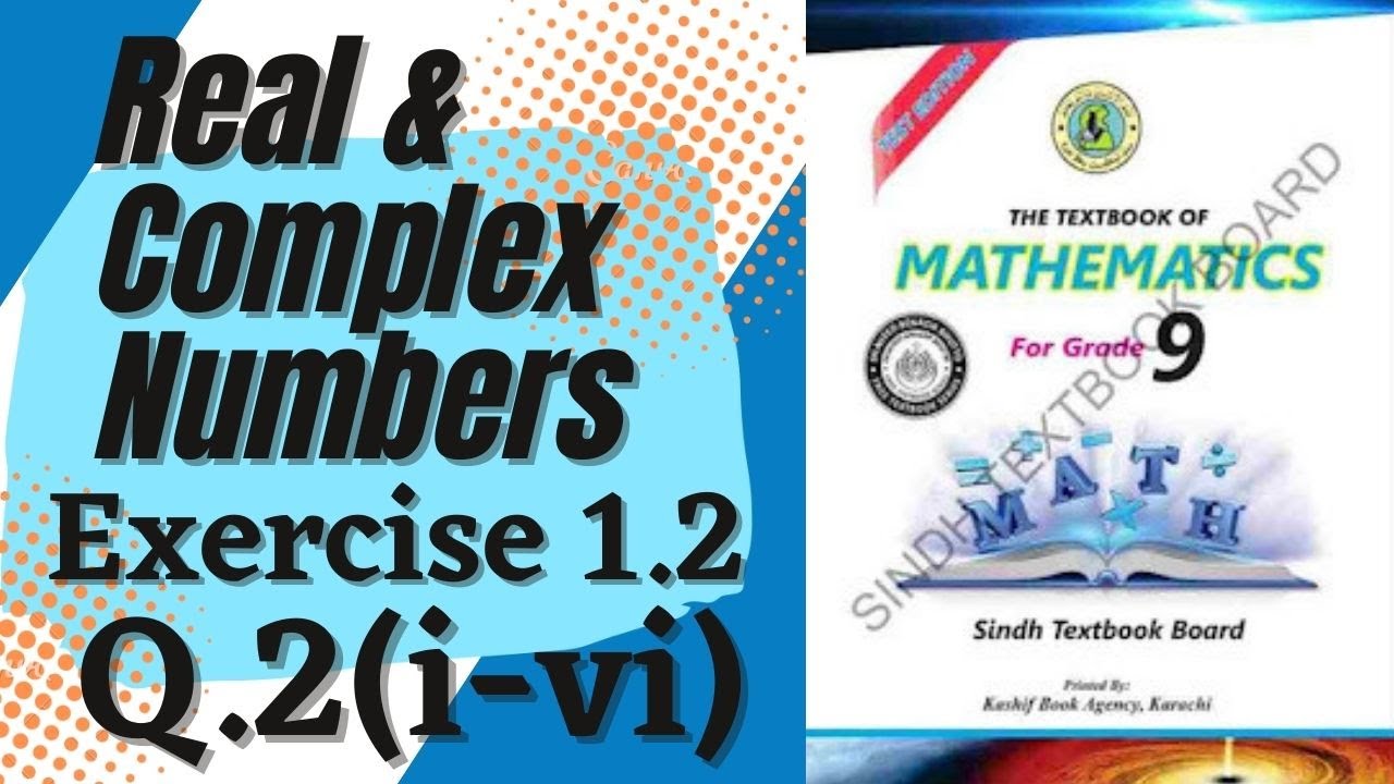 Unit 1 - Real & Complex Numbers - Exercise 1.2 Q.2(i-vi) ~ For Grade 9th(ix) ♡ Sindh Board