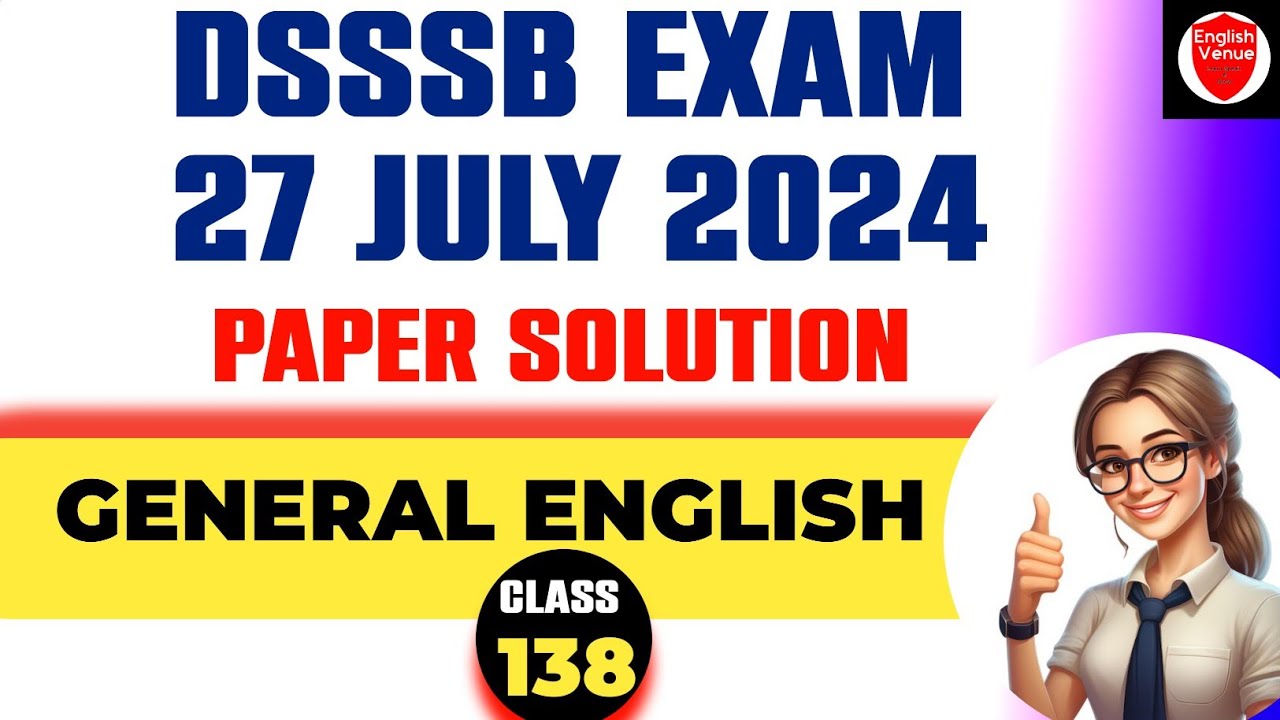 DSSSB -138 | 27 july 2024 LATEST EXAM QUESTION PAPER | DSSSB previous year paper  @EnglishVenue