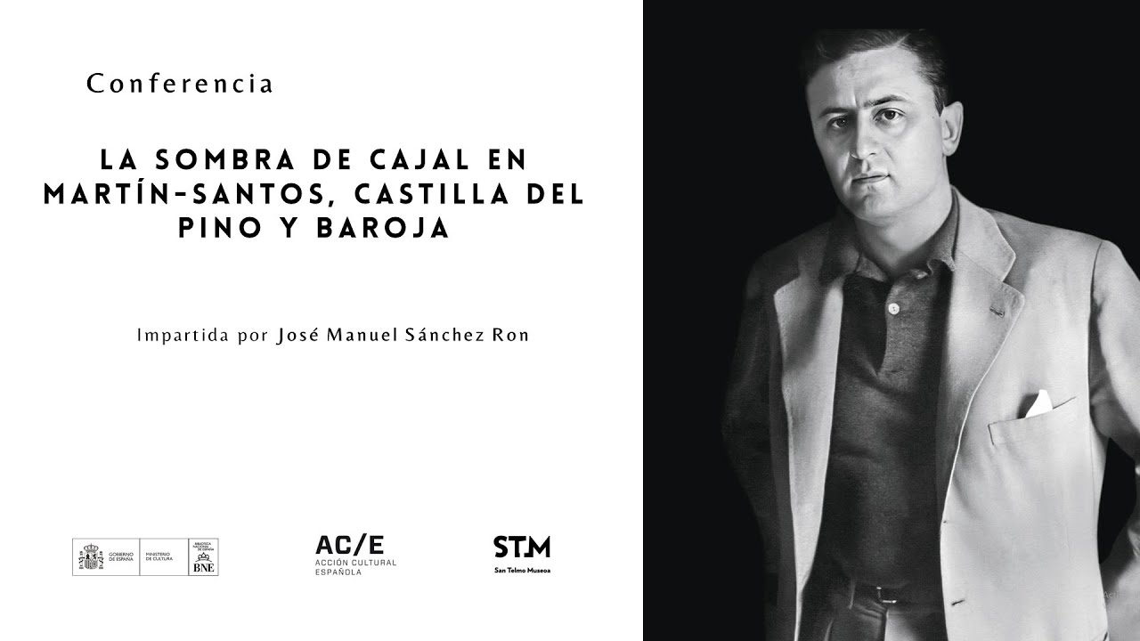 La sombra de Cajal en Martín-Santos, Castilla del Pino y Baroja