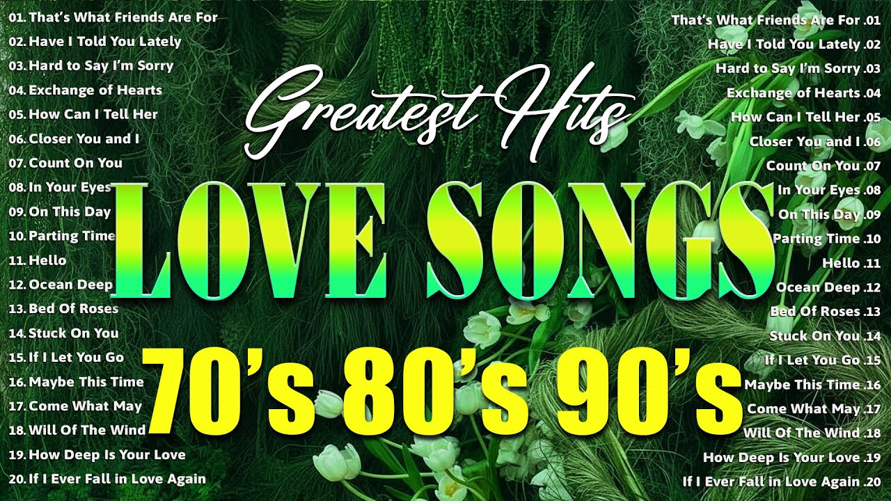 THE GREATEST ROMANTIC CLASSIC SONGS OF THE 70S, 80S & 90S -  OLD LOVE SONGS🎶BEST LOVE SONGS EVER🎶