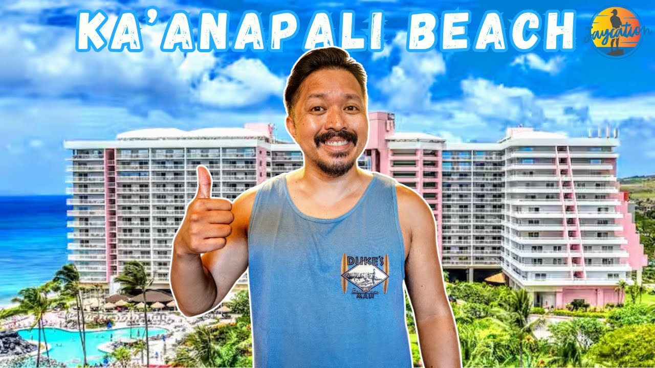 What's it Like Staying at Ka'anapali Beach Maui in 2025?