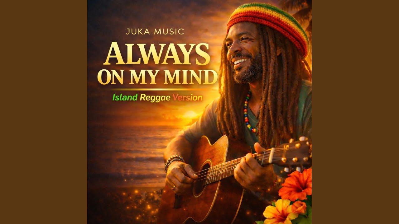 Always On My Mind ( Island Reggae Version)