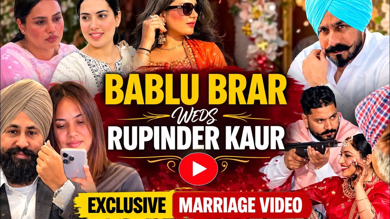 Rupinder Kaur weds Bablu brar marriage video , Happy sarpanch patto hira singh wala case 