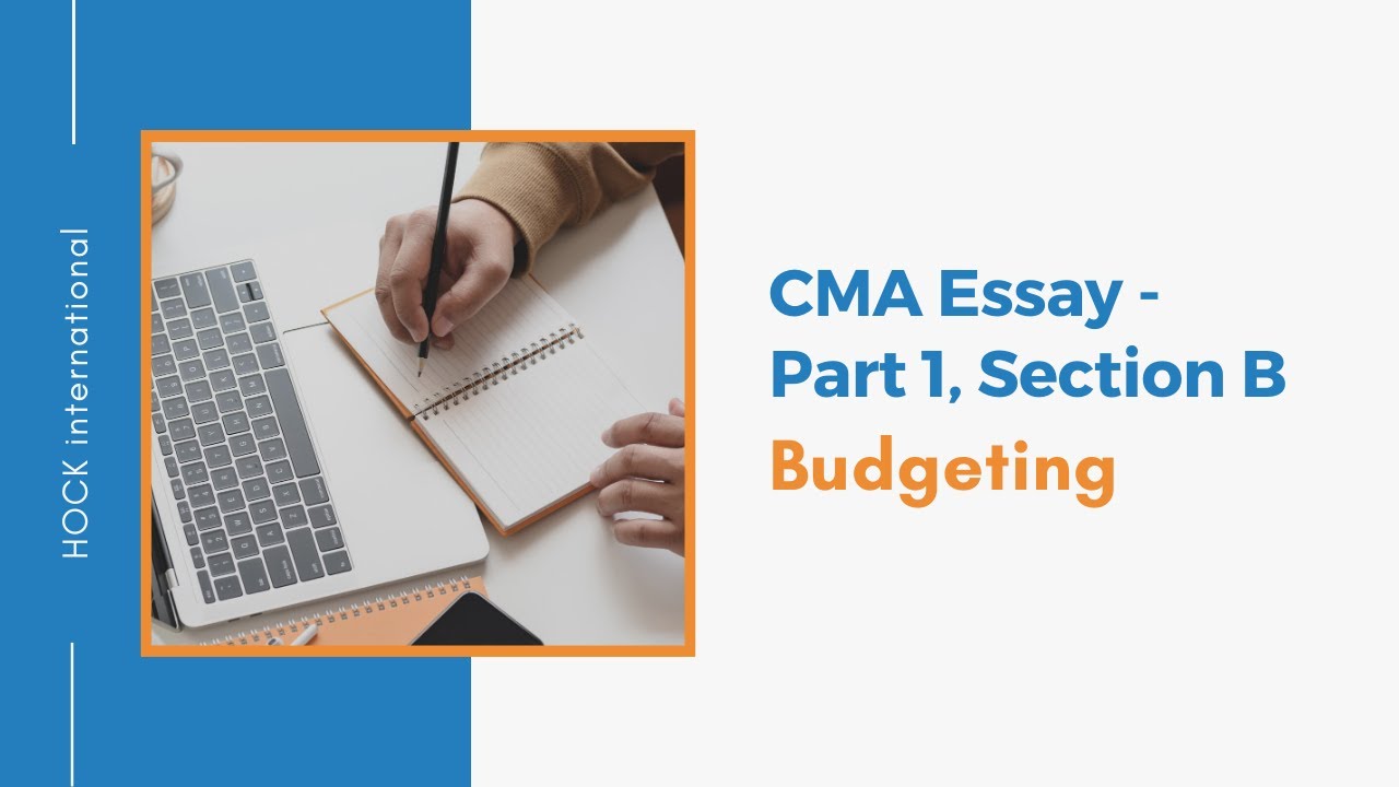 CMA Essay - Part 1 - Section B - Budgeting - Toy Manufacturer