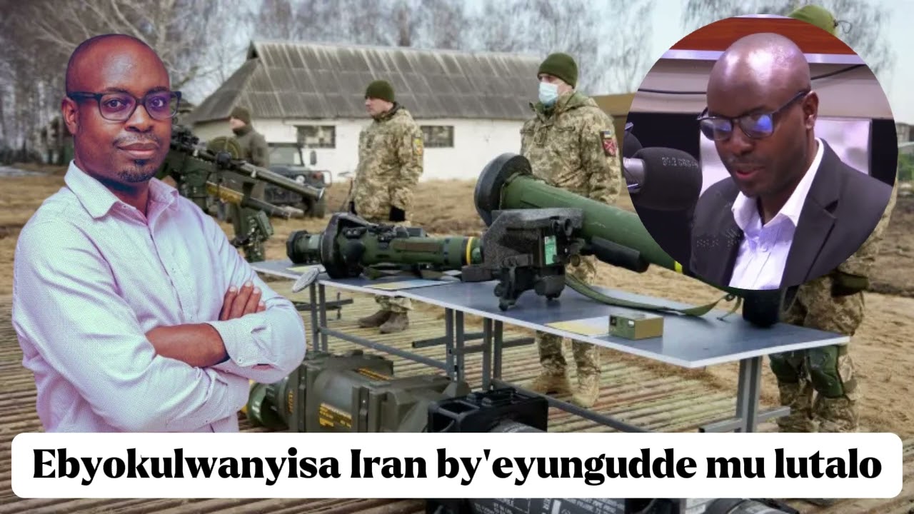 Ebyokulwanyisa ebikambwe Iran bye yayungudde - Dr Sam Kazibwe