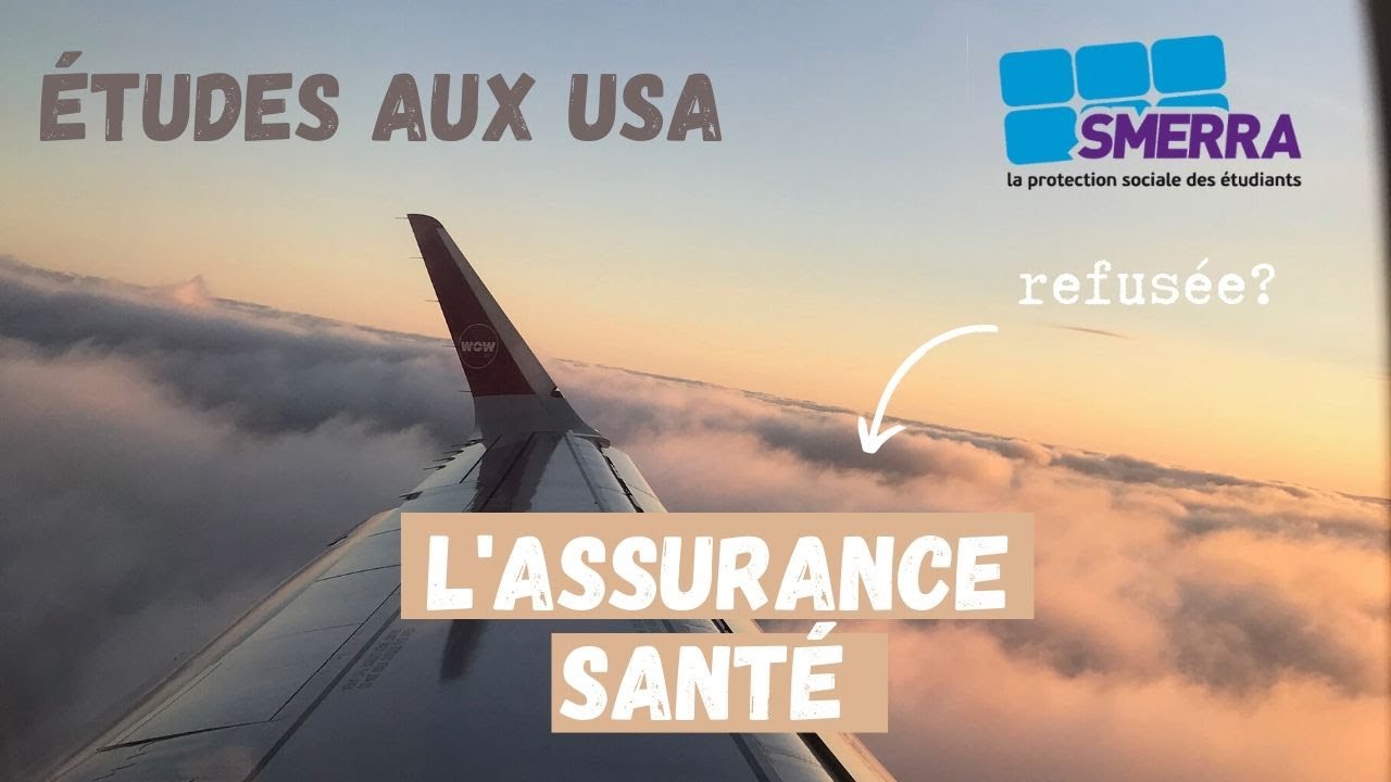 ÉTUDIER AUX USA #3: COMMENT ÊTRE BIEN ASSURÉ?