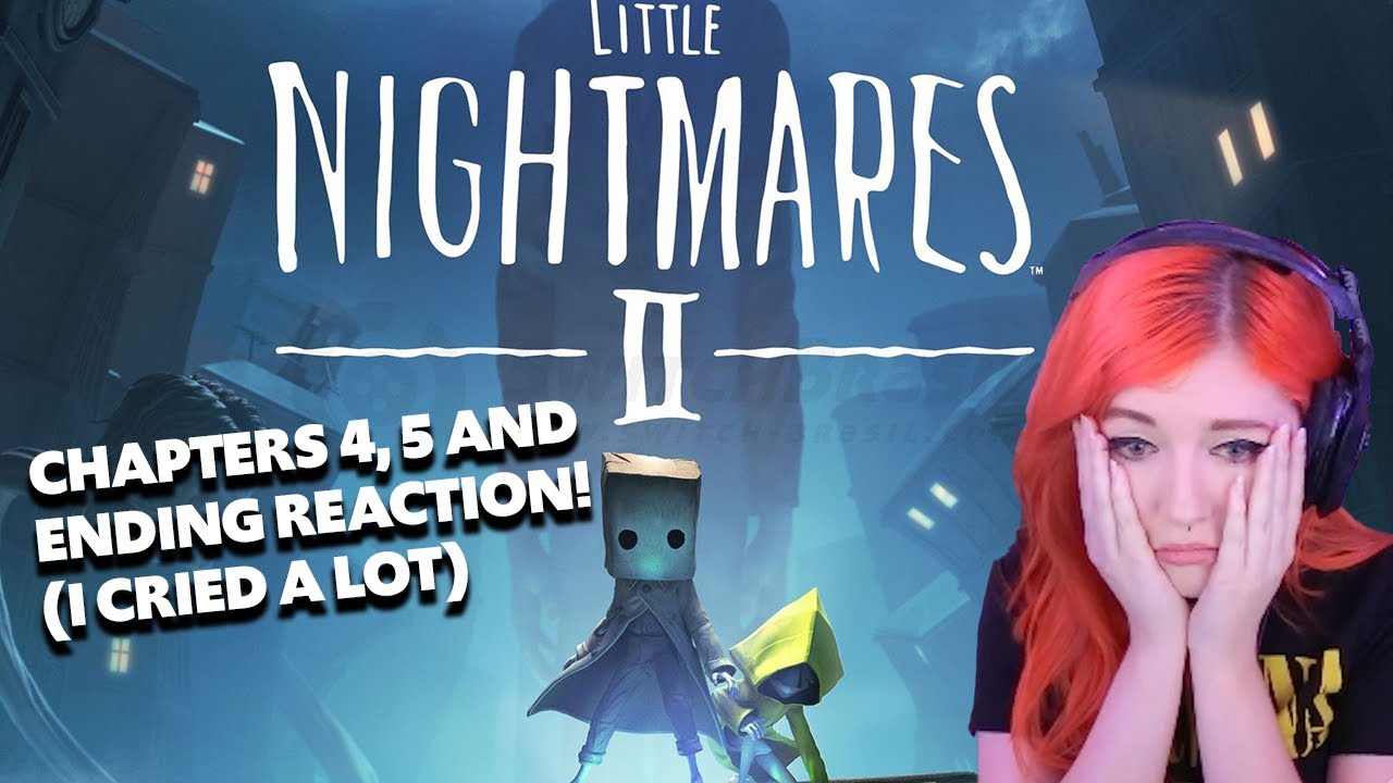 Хватайте свои салфетки, это меня сломало - Little Nightmares 2: Главы 4, 5 и реакция на концовку