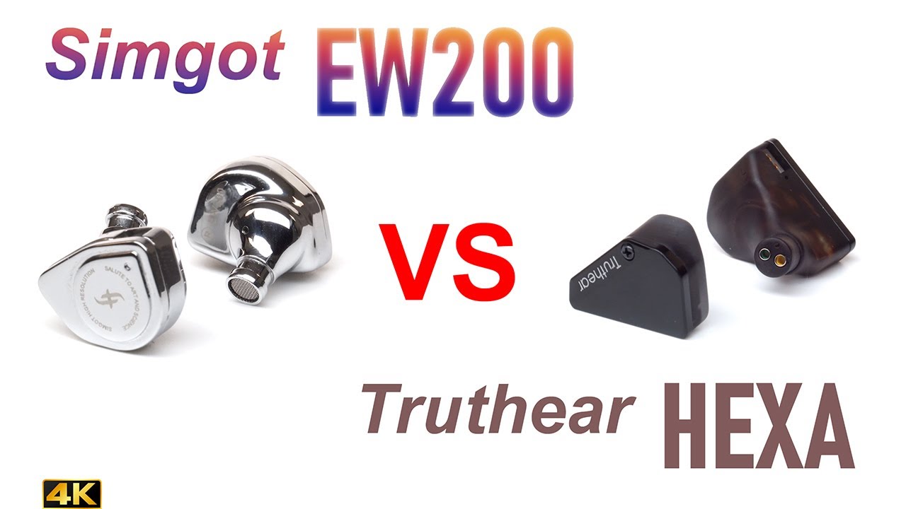 Simgot EW200 vs Truthear Hexa - IEM sound comparison