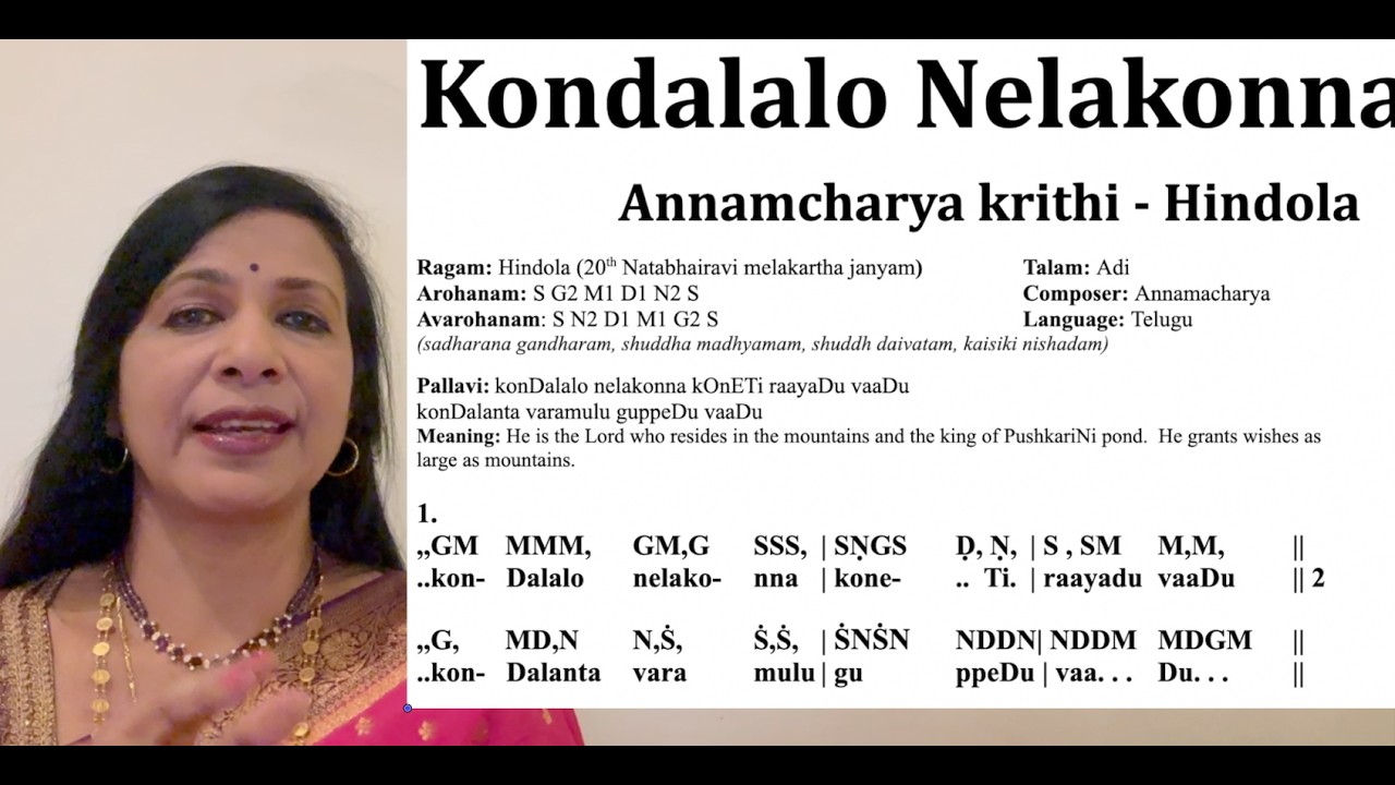 Kondalalo Nelakonna - Annamacharya Keertana - Hindola Ragam - Adi Talam