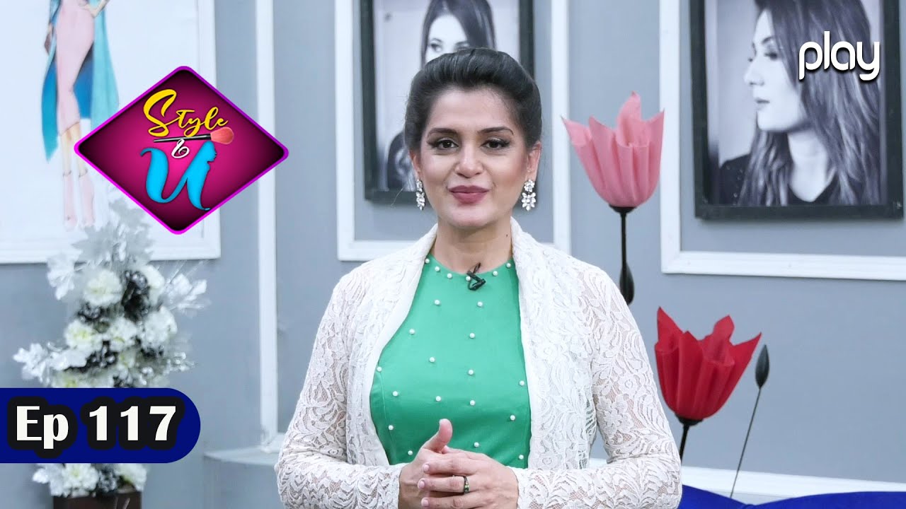 Style & U | Ep 117 | Fashion | Beauty | Tips | Make-up | Play Entertainment TV