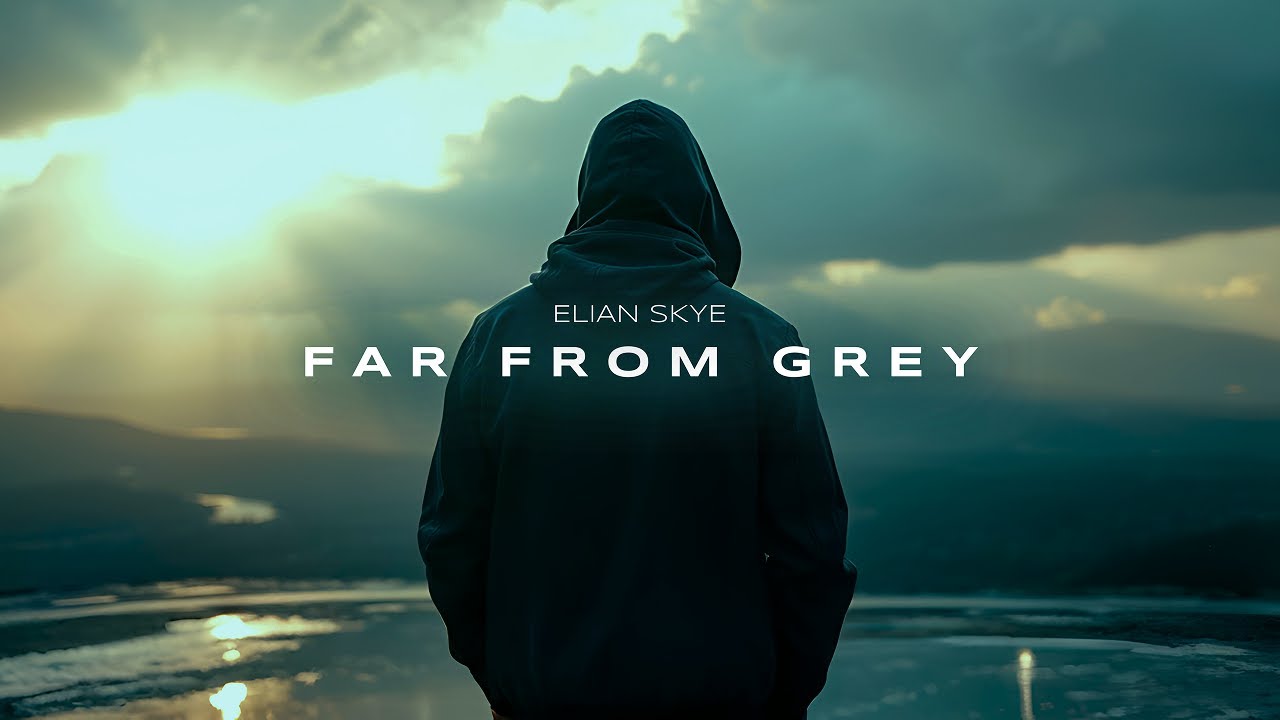 Elian Skye - Far From Grey