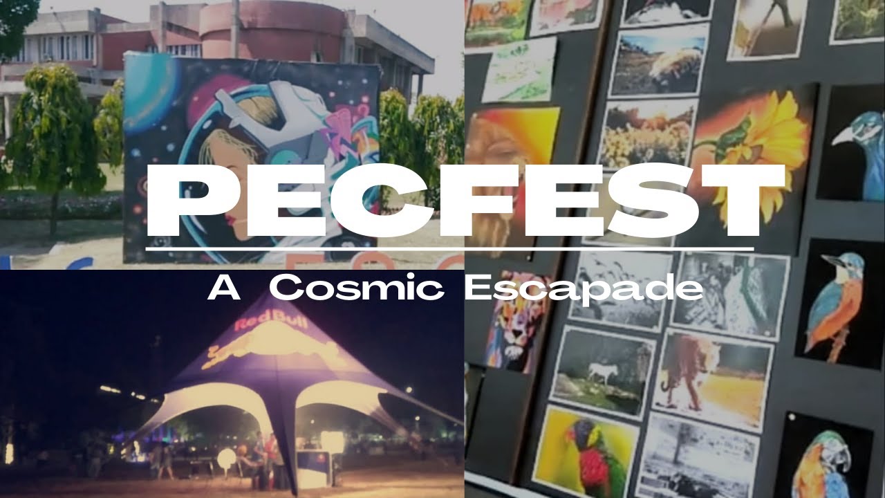 Pecfest - A Cosmic  Escapade 2022 | PEC  Chandigarh