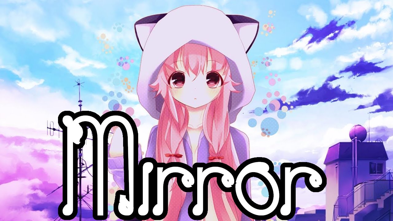 Sigrid - Mirror [Nightcore] (With Lyrics) || Just4Fun
