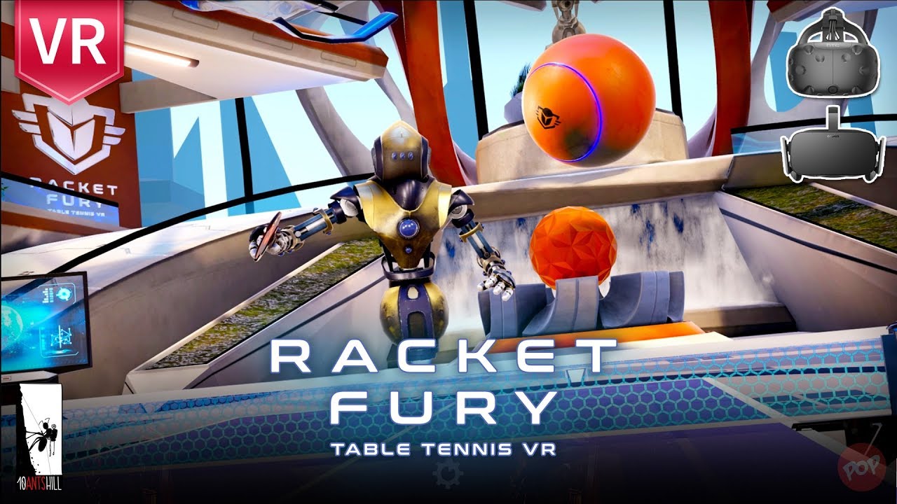 Racket Fury : Table Tennis VR | An awesome and super fun table tennis in VR 3D