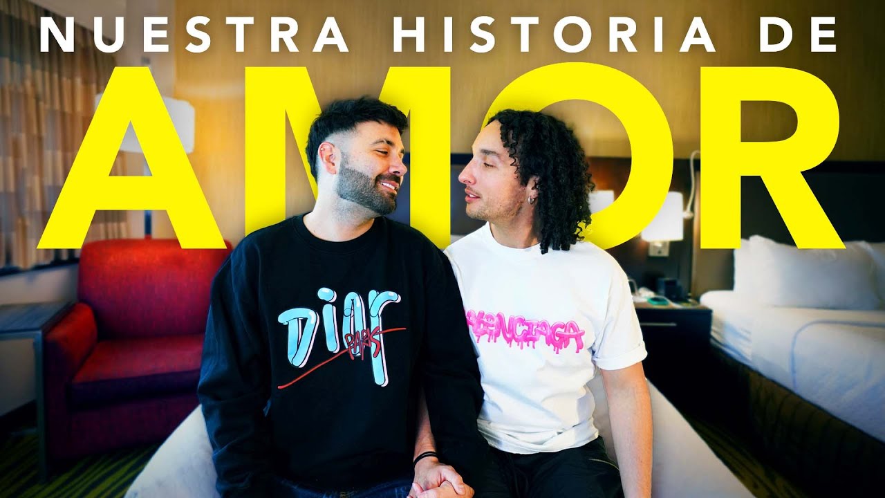 NUESTRA PRIMERA HISTORIA DE AMOR | JORGE Y DIEGO, LOS RULÉS