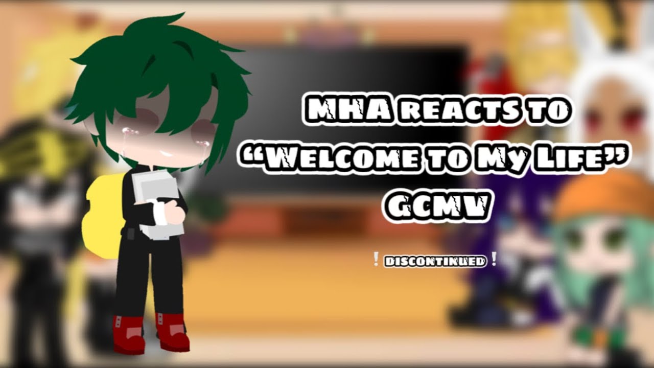 MHA reacts to “Welcome to My Life” GCMV // Pro Heroes // ❕UNFINISHED❕