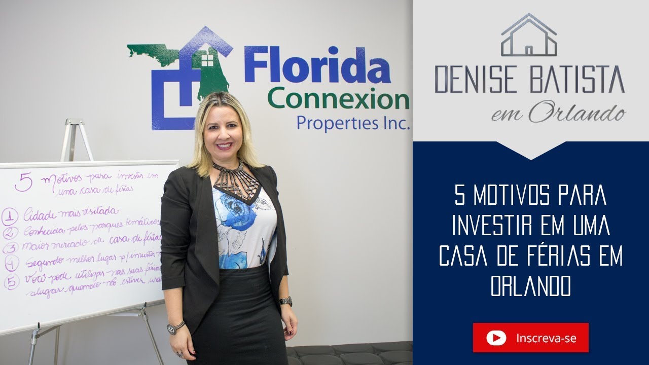 5 MOTIVOS PARA INVESTIR EM UM IM&Oacute;VEL DE F&Eacute;RIAS EM ORLANDO