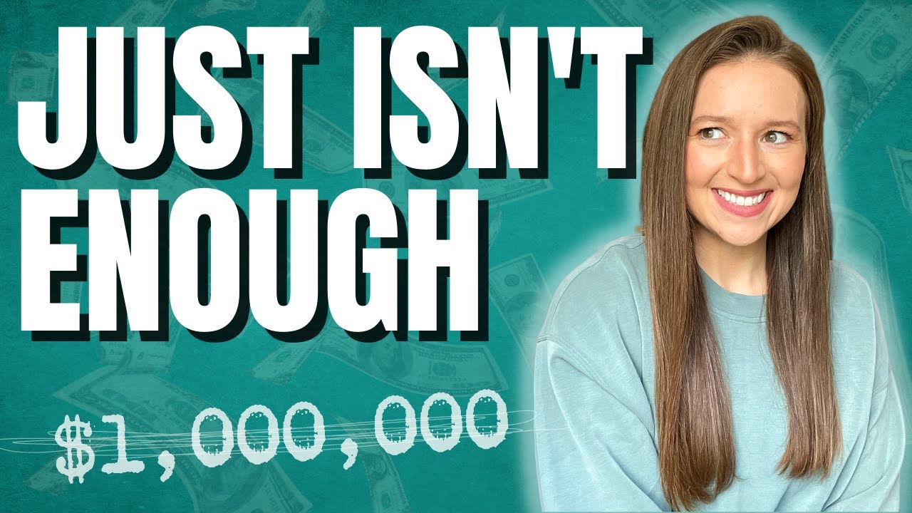 $1,000,000 Just Isn't Going To Cut It - You Might Need THIS Much
