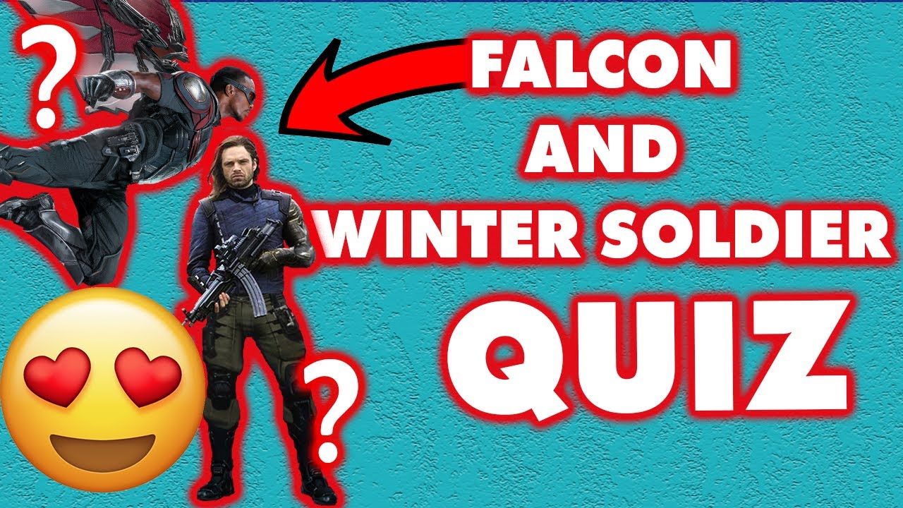 FALCON AND THE WINTER SOLDIER QUIZ 2021 | Do you know Sam and Bucky? | QuizHero