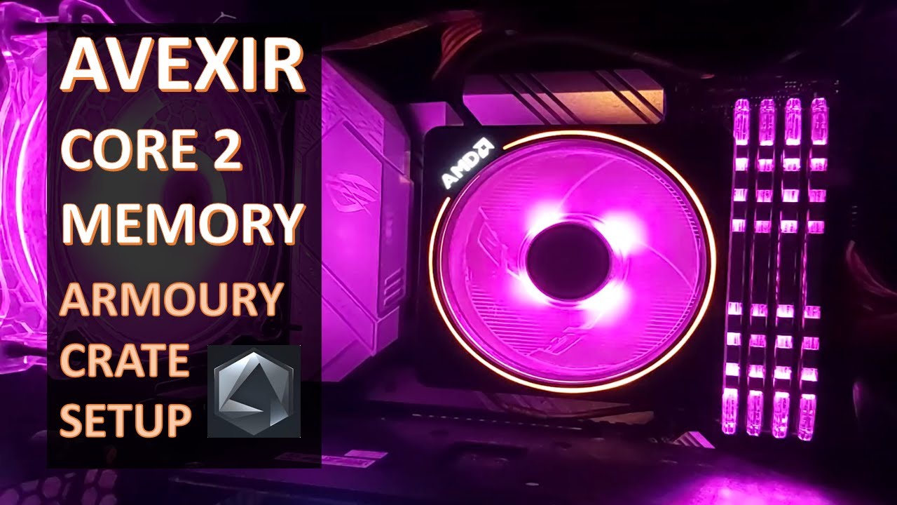 Память Avexir Core 2 &mdash; Armoury Crate / Настройка RGB Aura Sync &mdash; 2021 г.