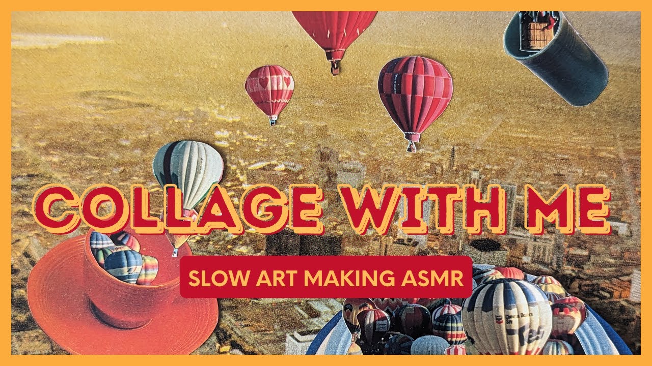 Slow Art Making with Art ASMR | Collage with Me: Vintage Magazine Collage Art Making Process