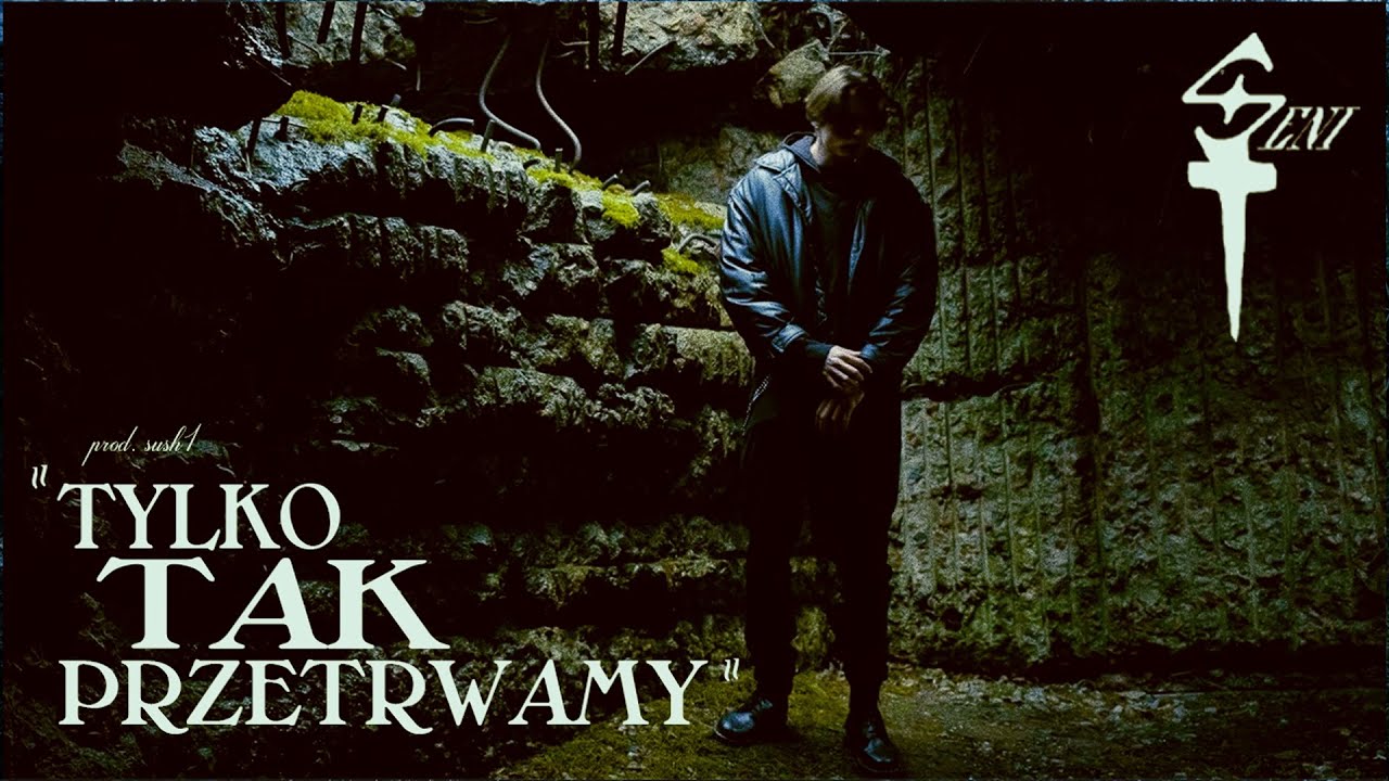 Seni - tylko tak przetrwamy (prod. SUSH1)