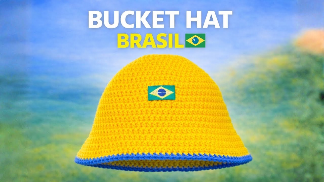 Bucket Hat de Crochê do Brasil 🇧🇷 | Tutorial Fácil Passo a Passo