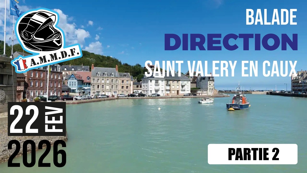 balade moto direction saint valery en caux ammdf 220226 motardsdefrance partie 2