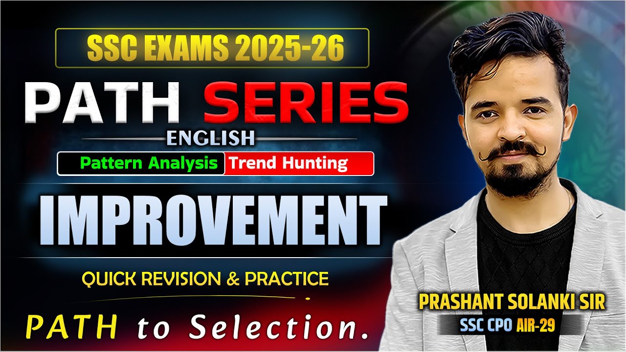 IMPROVEMENT🔥PATH SERIES 🎯FOR SSC EXAMS 2025-26 | PRASHANT SOLANKI SIR #improvement  #englishclass